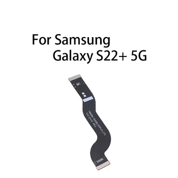 לוח ראשי לוח האם מחבר (תצוגה) להגמיש כבלים עבור Samsung Galaxy S22+ 5G / S22 בנוסף 5G